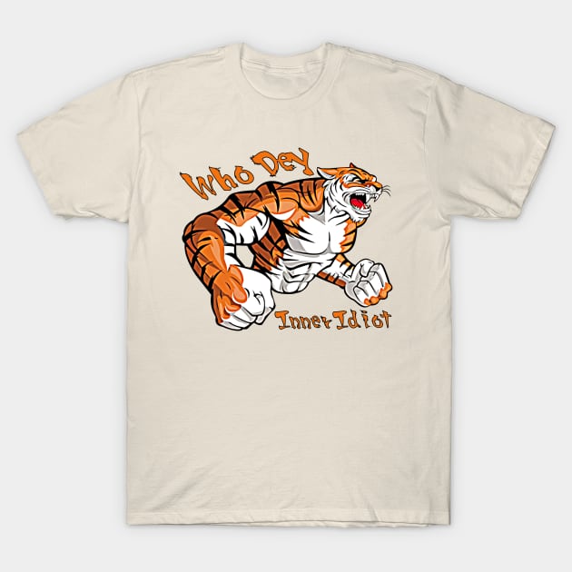 Who Dey Idiots T-Shirt by Inner Idiot